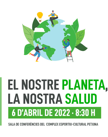 El nostre planeta, la nostra salud